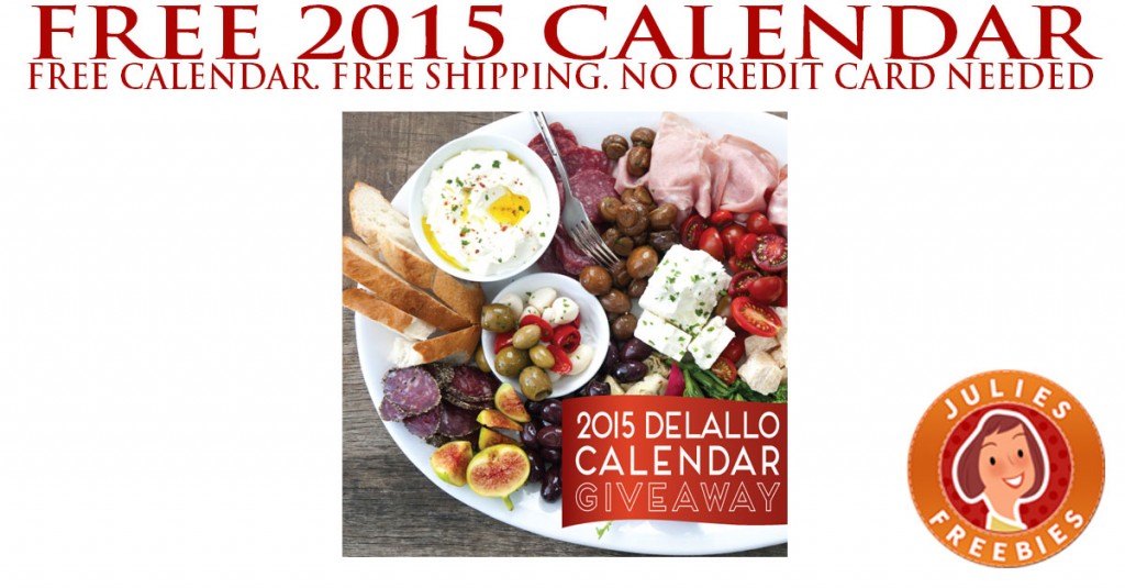 Free 2015 DeLallo Calendar Julie's Freebies