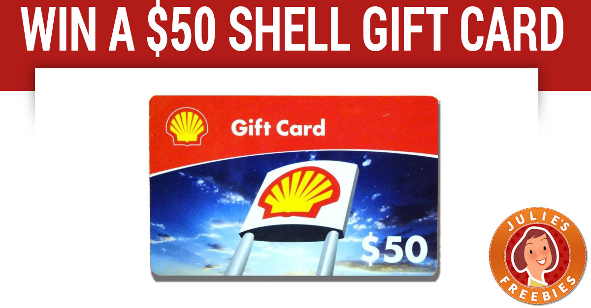 Enter To Win A 50 Shell Gift Card Julie S Freebies
