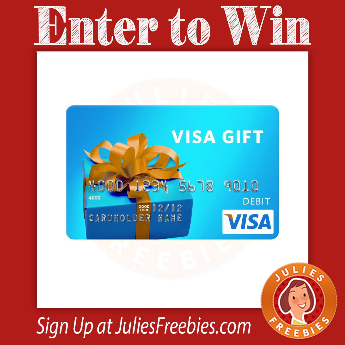 Win a $300 Visa Gift Card and More - Julie's Freebies