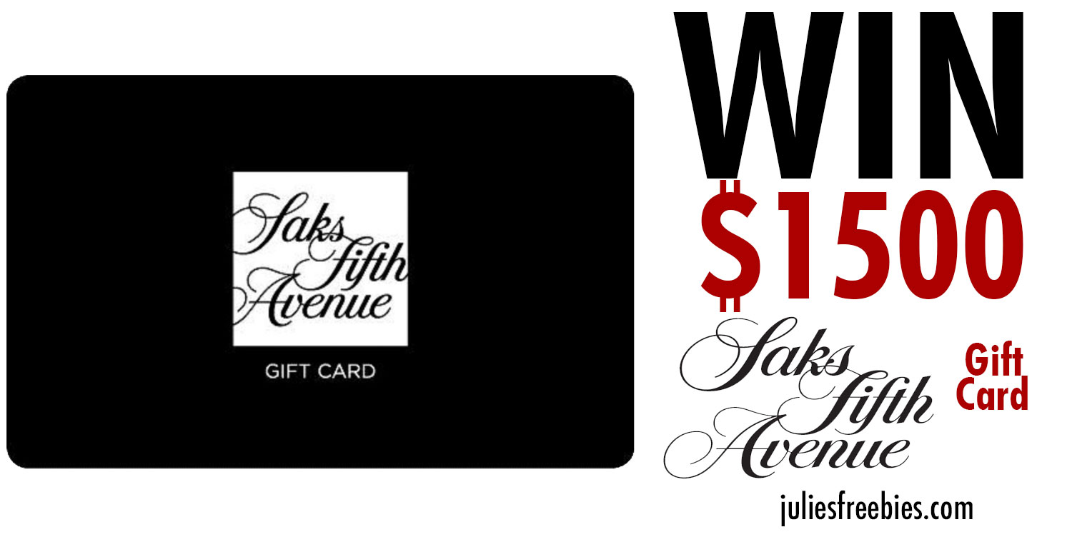 Win a 1,500 Saks Fifth Avenue Gift Card Julie's Freebies