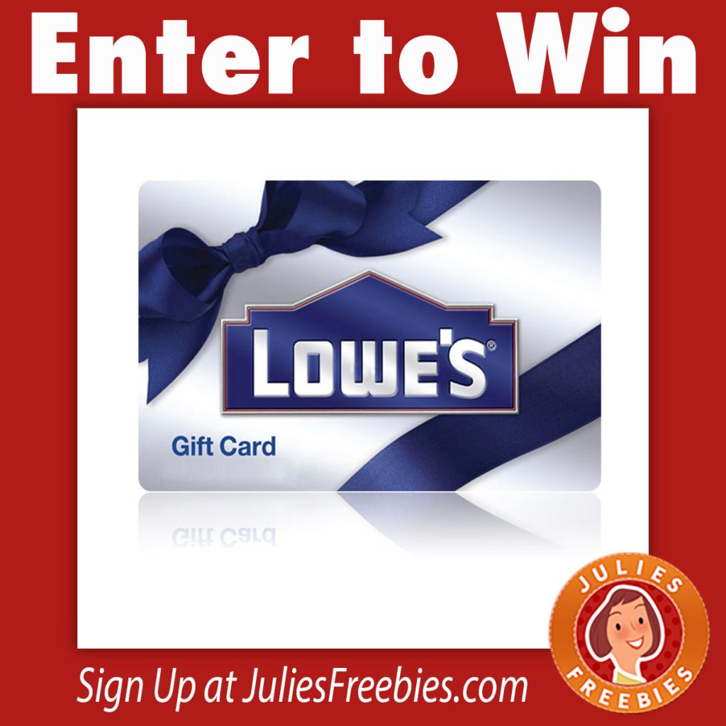 win-a-1-000-lowe-s-gift-card-and-more-julie-s-freebies