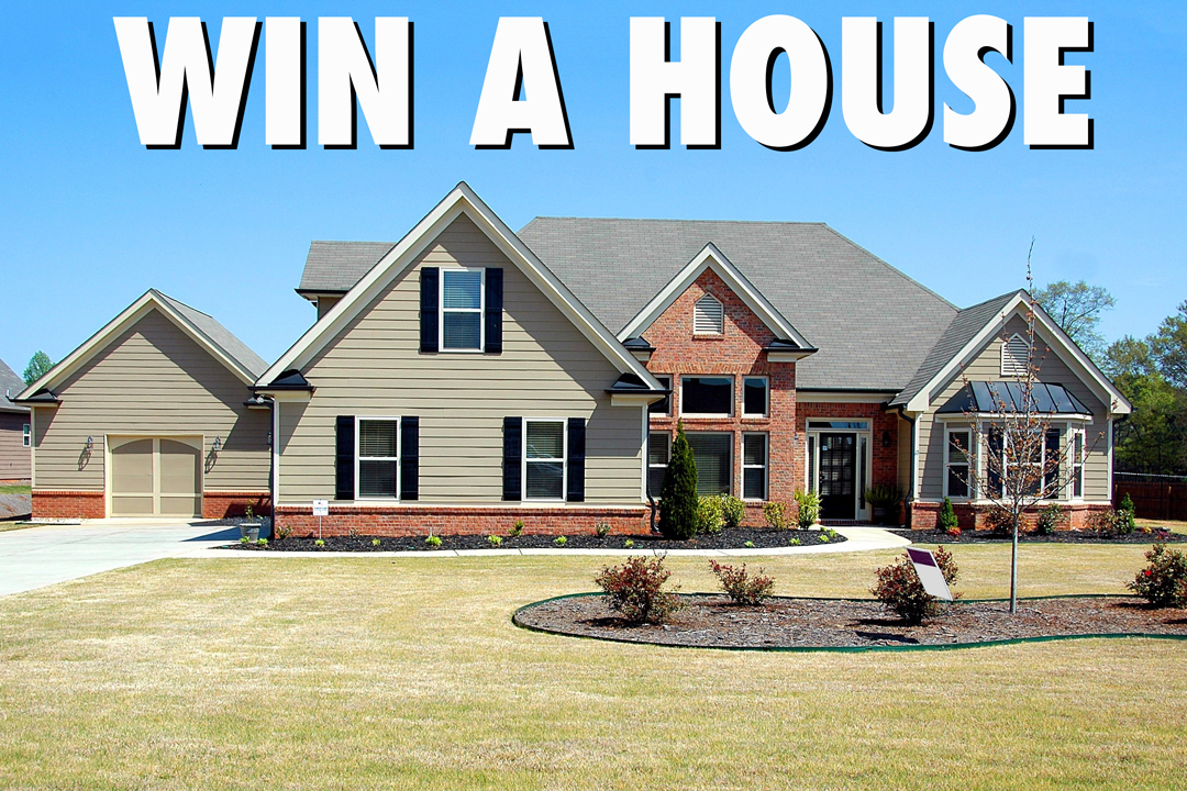 Winning A House