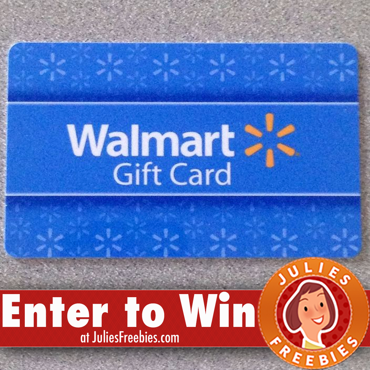 [755 WINNERS] Win A Walmart Gift Card - Julie's Freebies