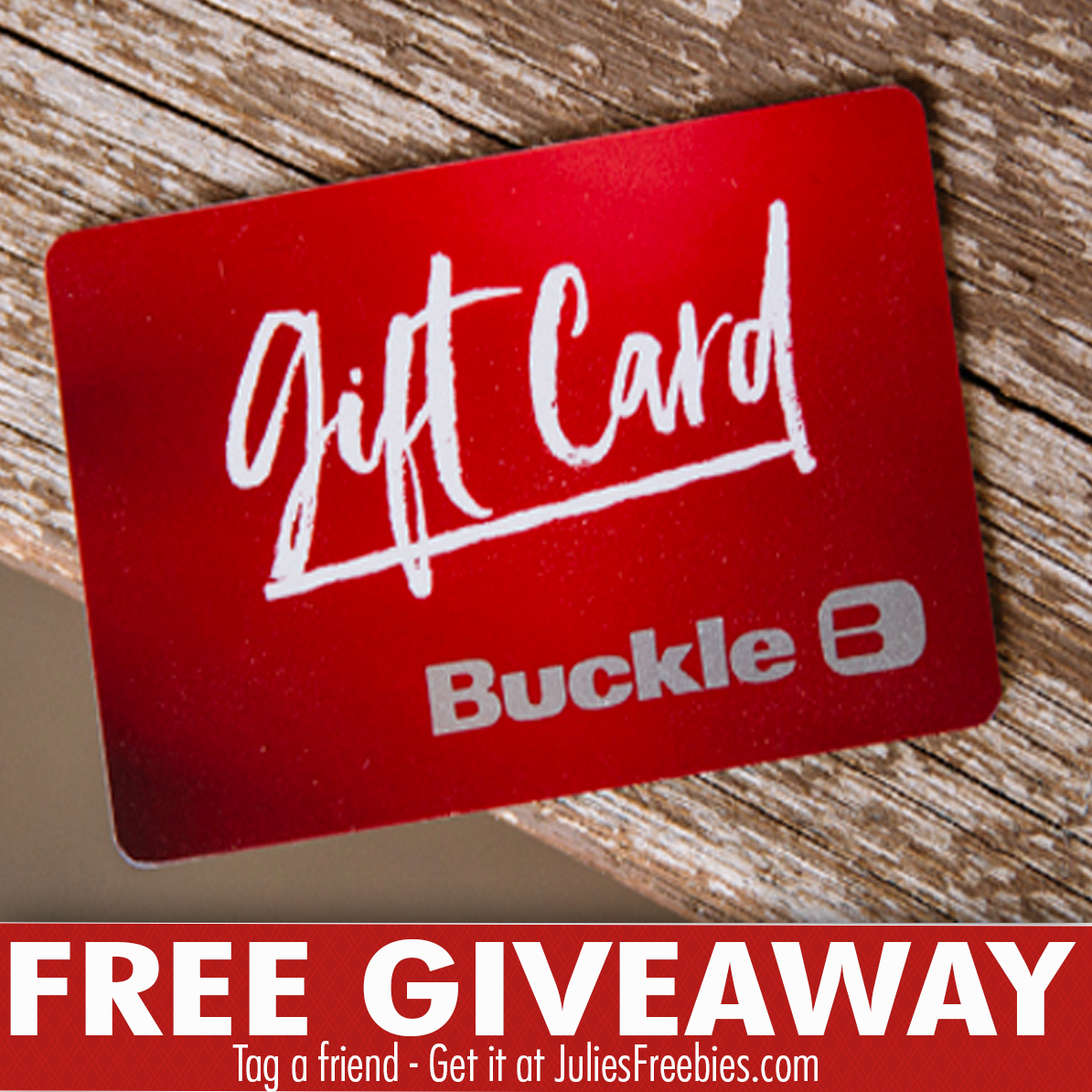 Buckle Gift Card Sweepstakes - Julie's Freebies