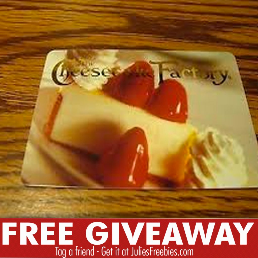 Win a 25.00 Cheesecake Factory Gift Card Julie's Freebies