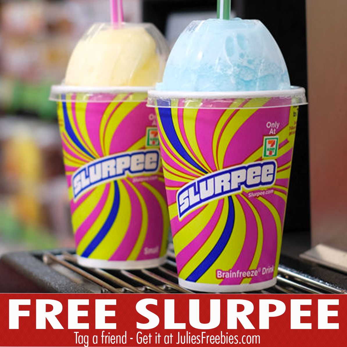 Free Slurpee at 7 Eleven Julie's Freebies
