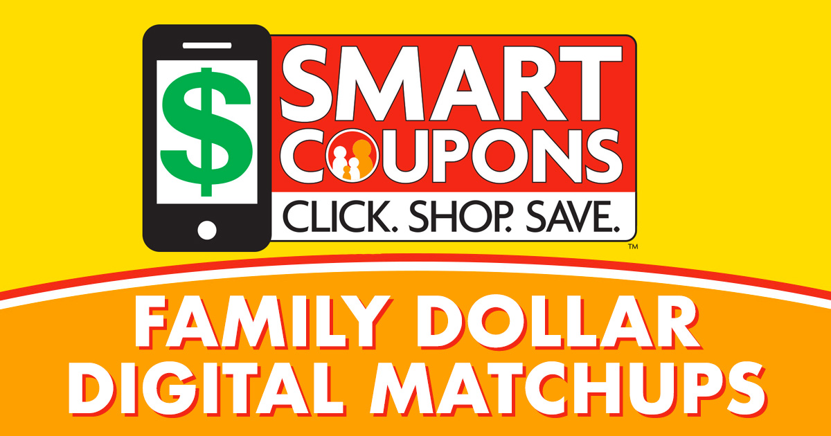Family Dollar Smart Coupons Matchups Digital Coupon Deals