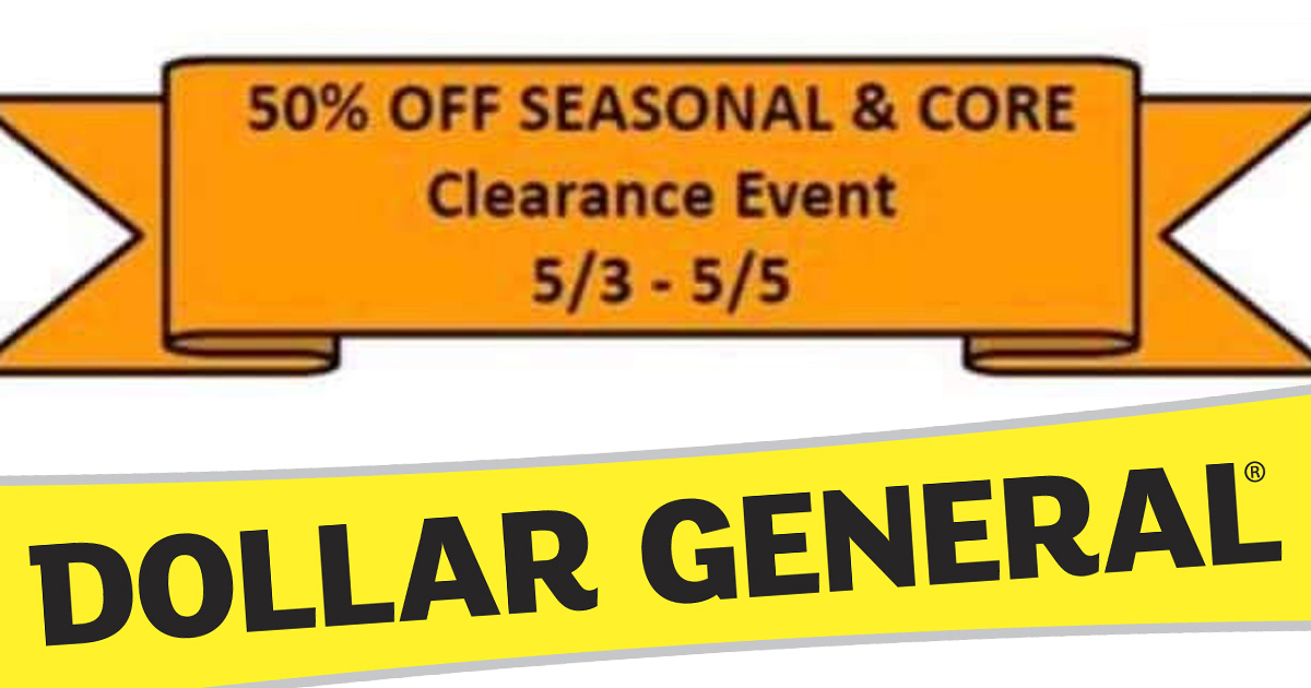 Dollar General Clearance Event May 3rd5th!! Julie's Freebies