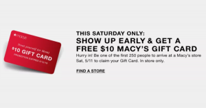Free $10 Macy's Gift Card on May 11th (First 250) - Julie's Freebies