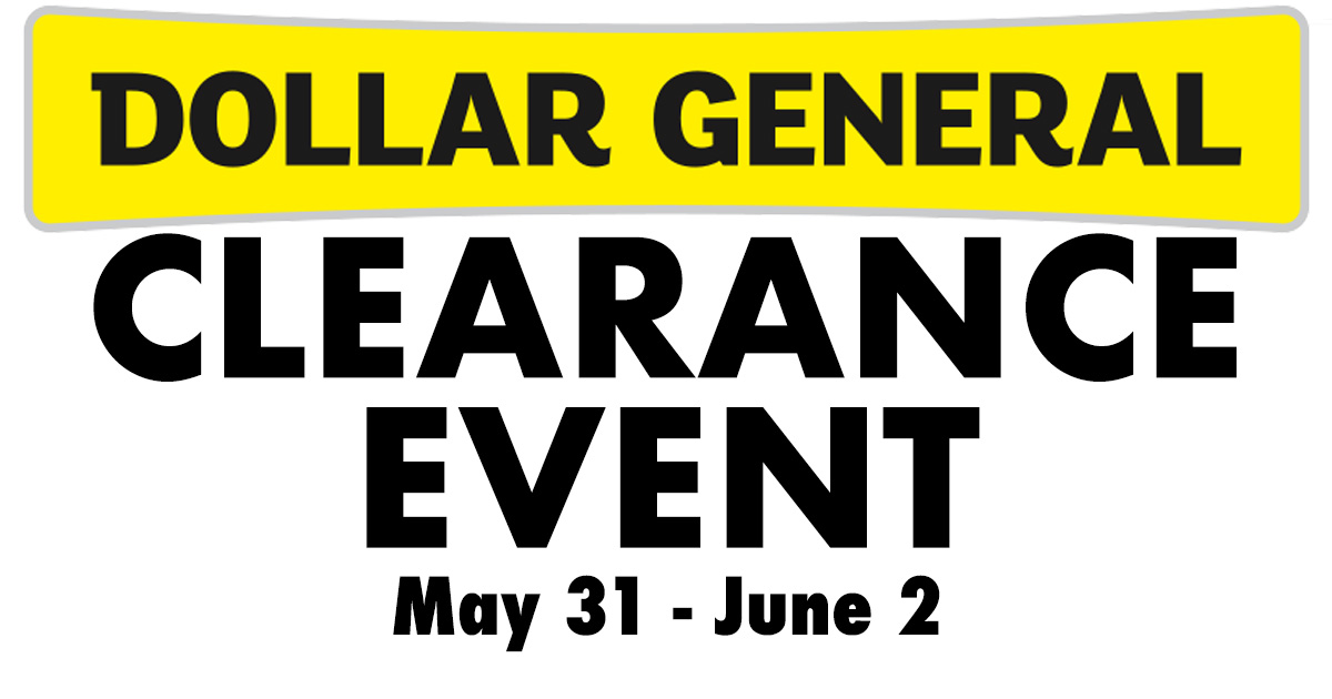 Dollar General Clearance Event May 31June 2nd! Julie's Freebies