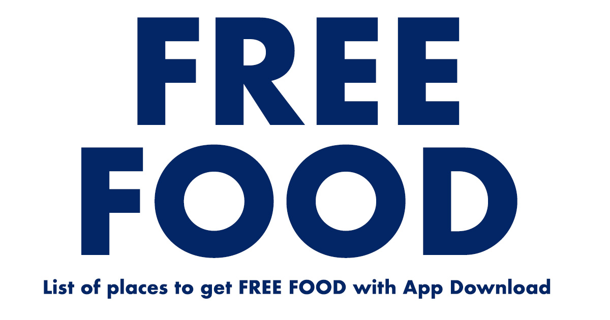 Free Food? We got a list of places that give it out for downloading