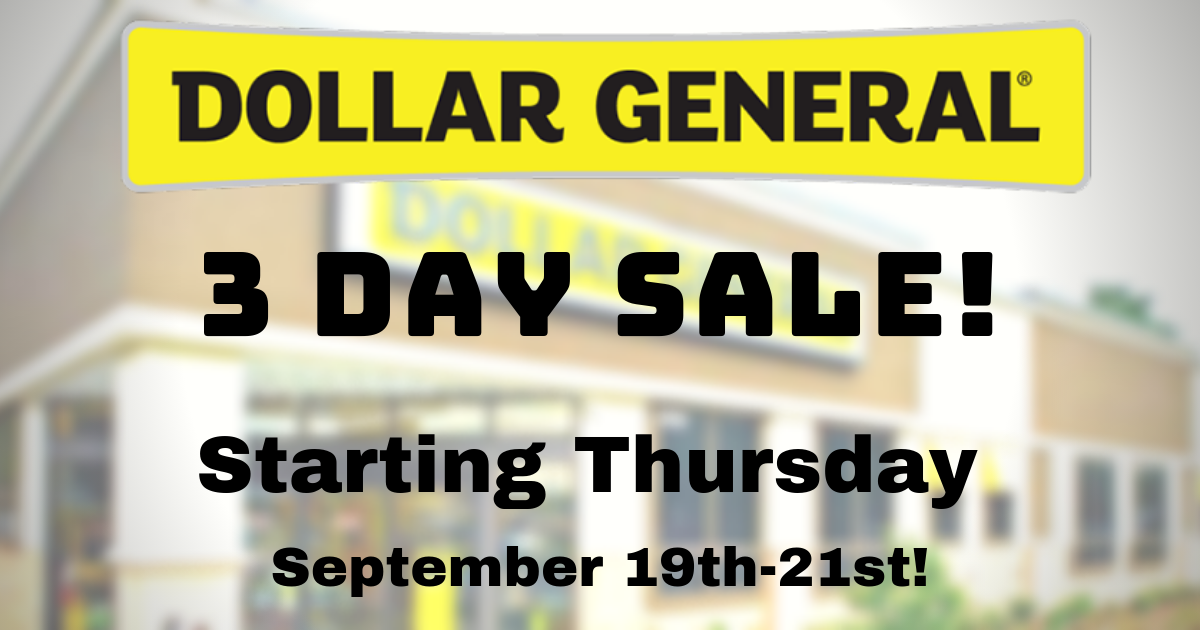 Dollar General 3-day Sale starts Thursday! 