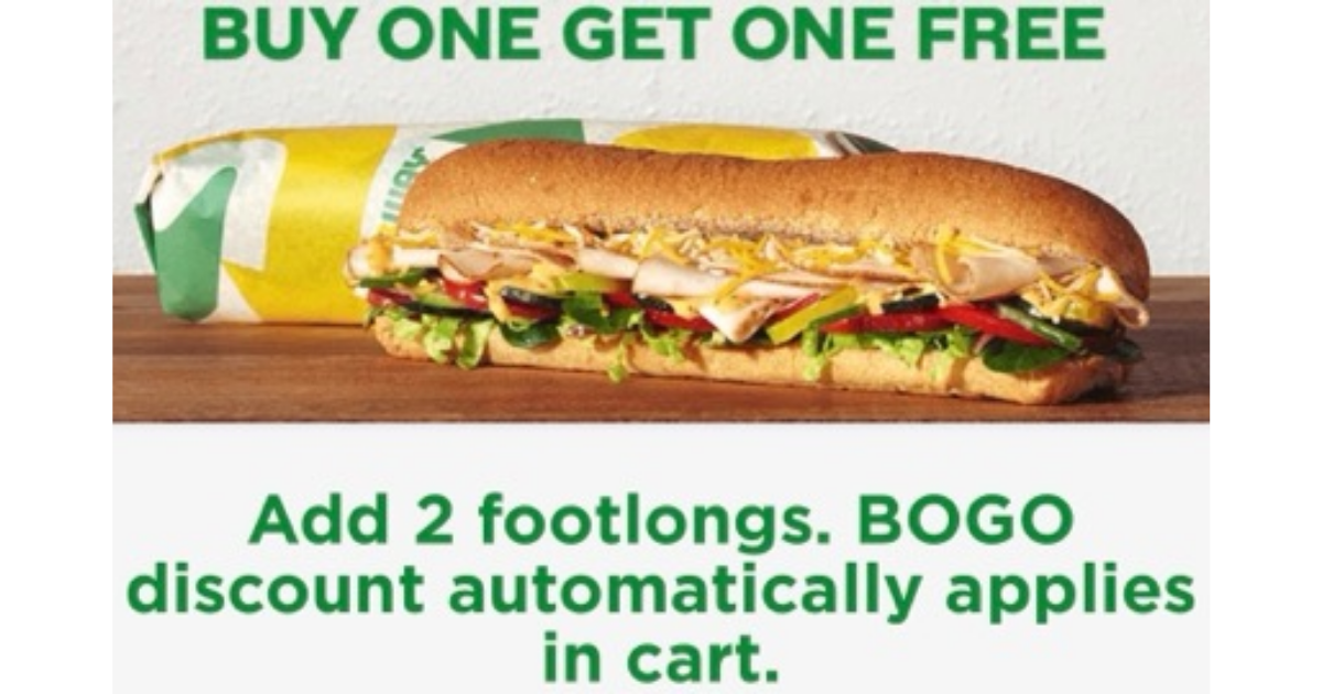 BOGO Footlongs at Subway Julie's Freebies