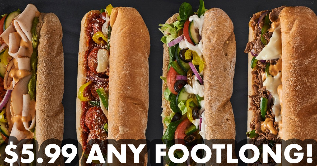 SUBWAY 5.99 ANY FOOTLONG Julie's Freebies