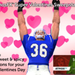 AtmosFX Super Valentines Sweepstakes