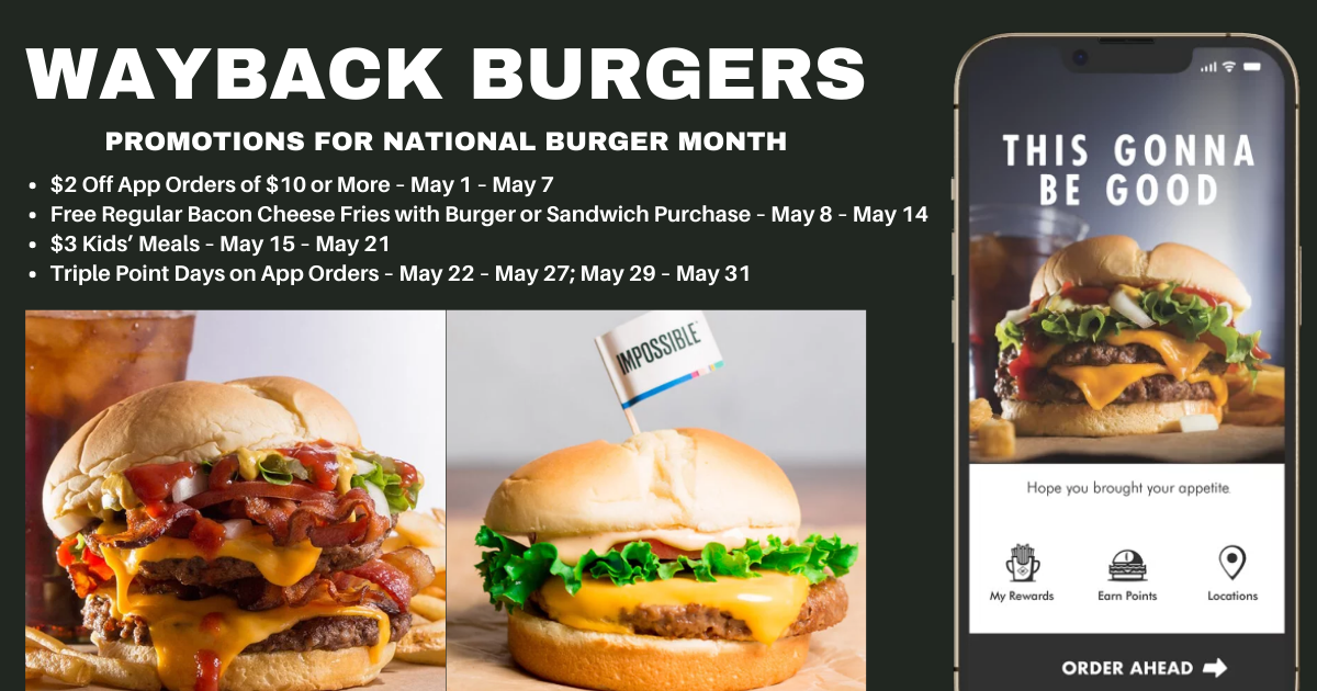 Wayback Burgers Promotions for National Burger Month - Julie's Freebies